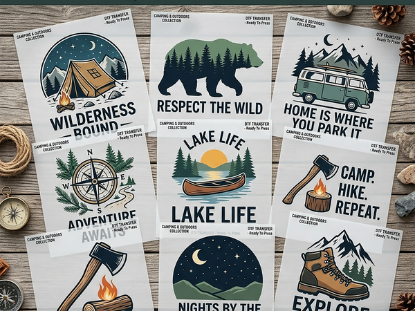 Camping & Outdoors DTF Transfers Ready To Press — wilderness, lake life, adventure and campfire designs including Wilderness Bound, Respect the Wild and Explore More
