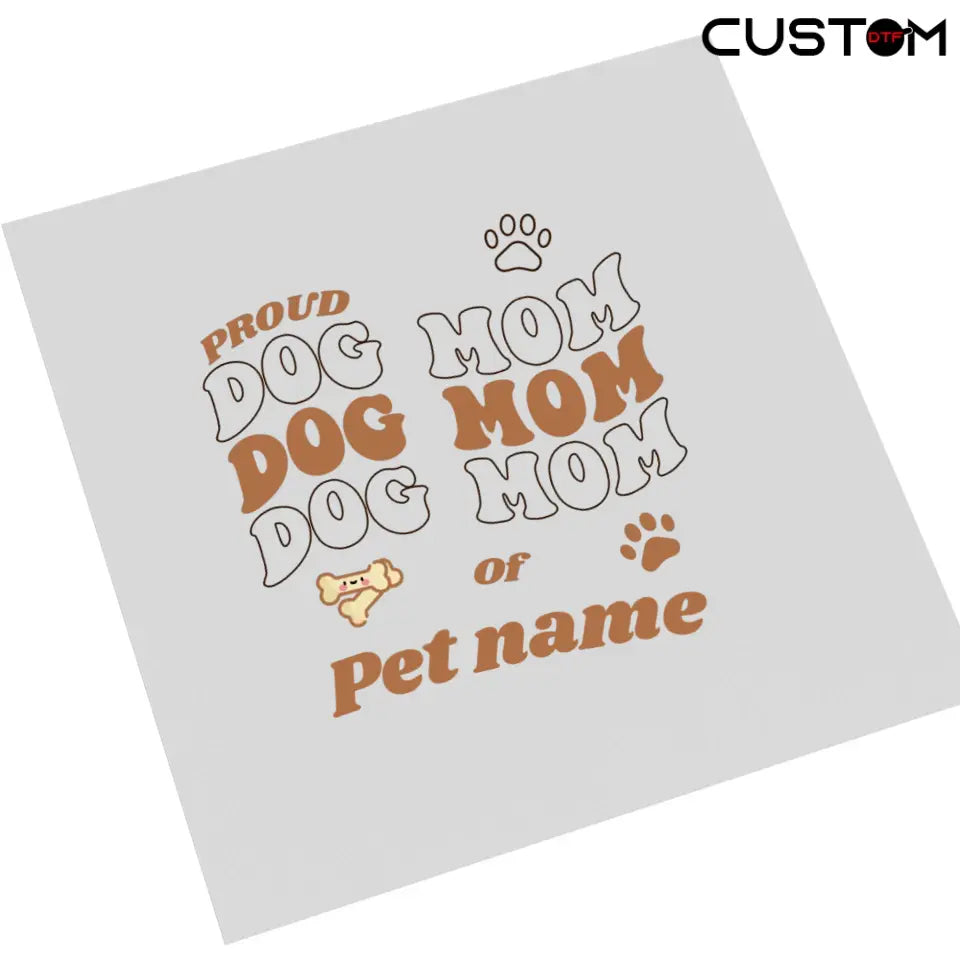 Dog Mom - Personalized Pet's Love DTF Transfer