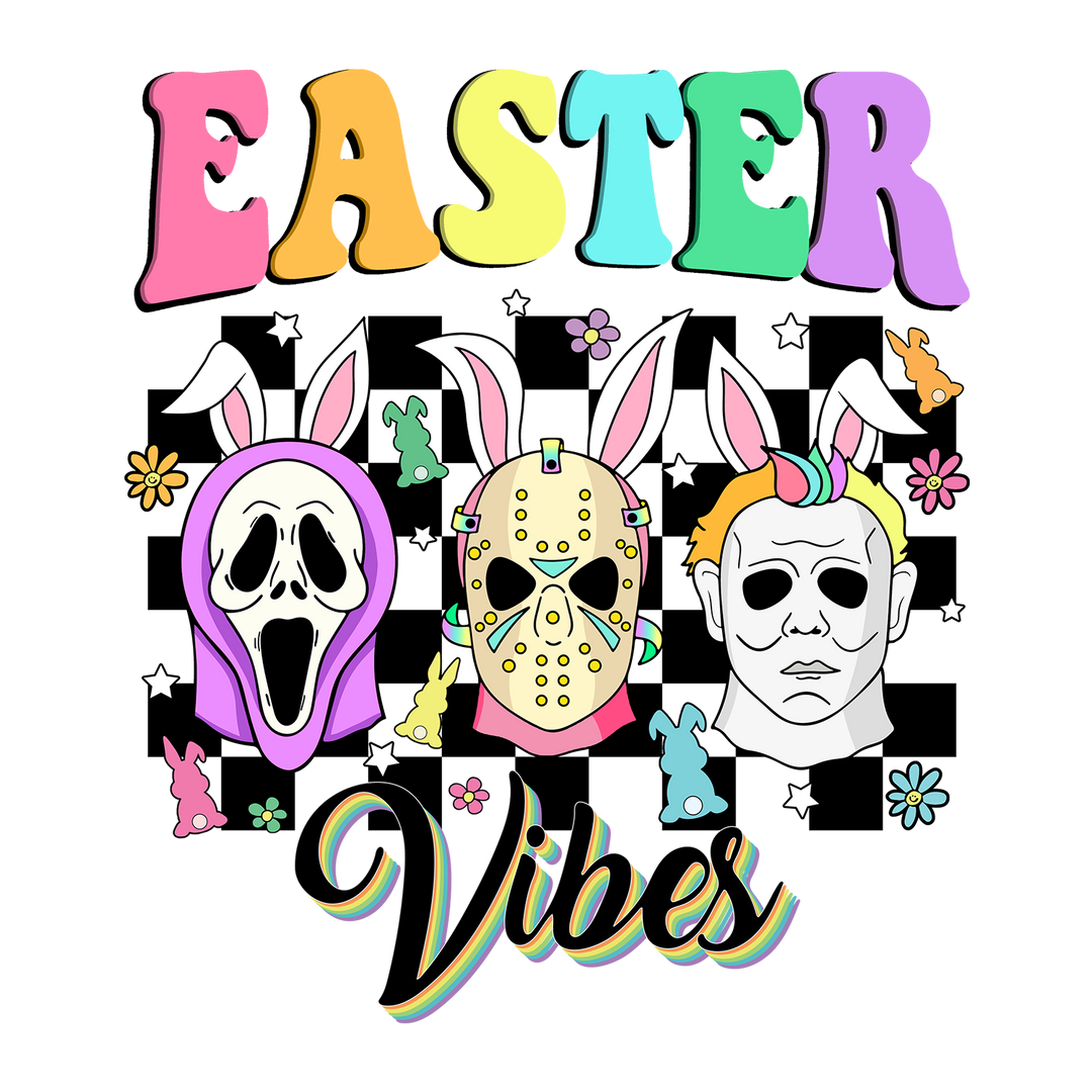 Easter Slasher: Easter Vibes - DTF Transfer - Direct-to-Film