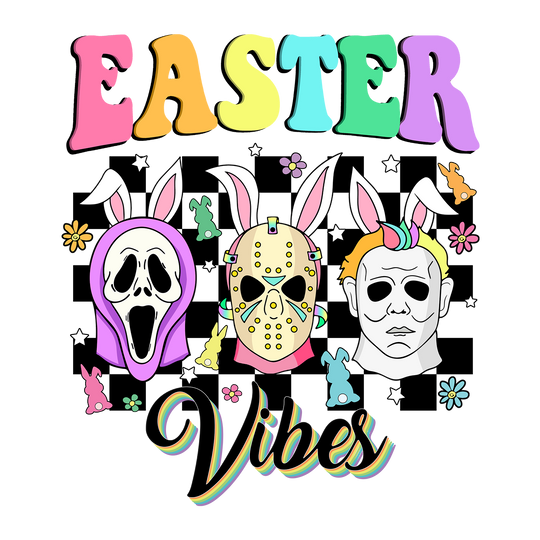 Easter Slasher: Easter Vibes - DTF Transfer - Direct-to-Film
