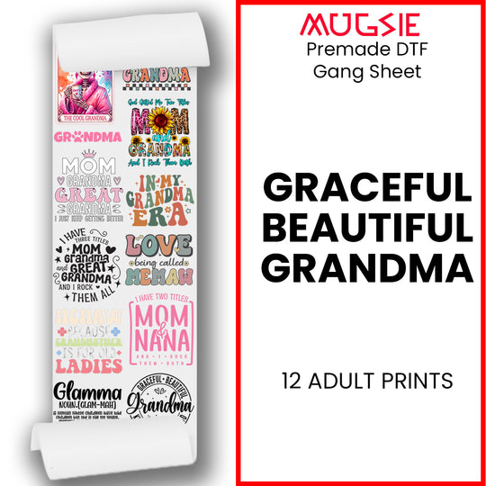 Graceful Beautiful Grandma Direct-to-Film DTF Transfer Gang Sheets - 22x60