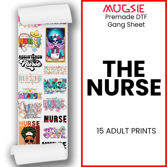 The Nurse DTF Transfer Gang Sheets - 22x60 Direct-to-Film