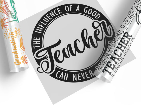 Graduation and Teacher Appreciation Ready-to-Press DTF Transfer Designs for custom apparel