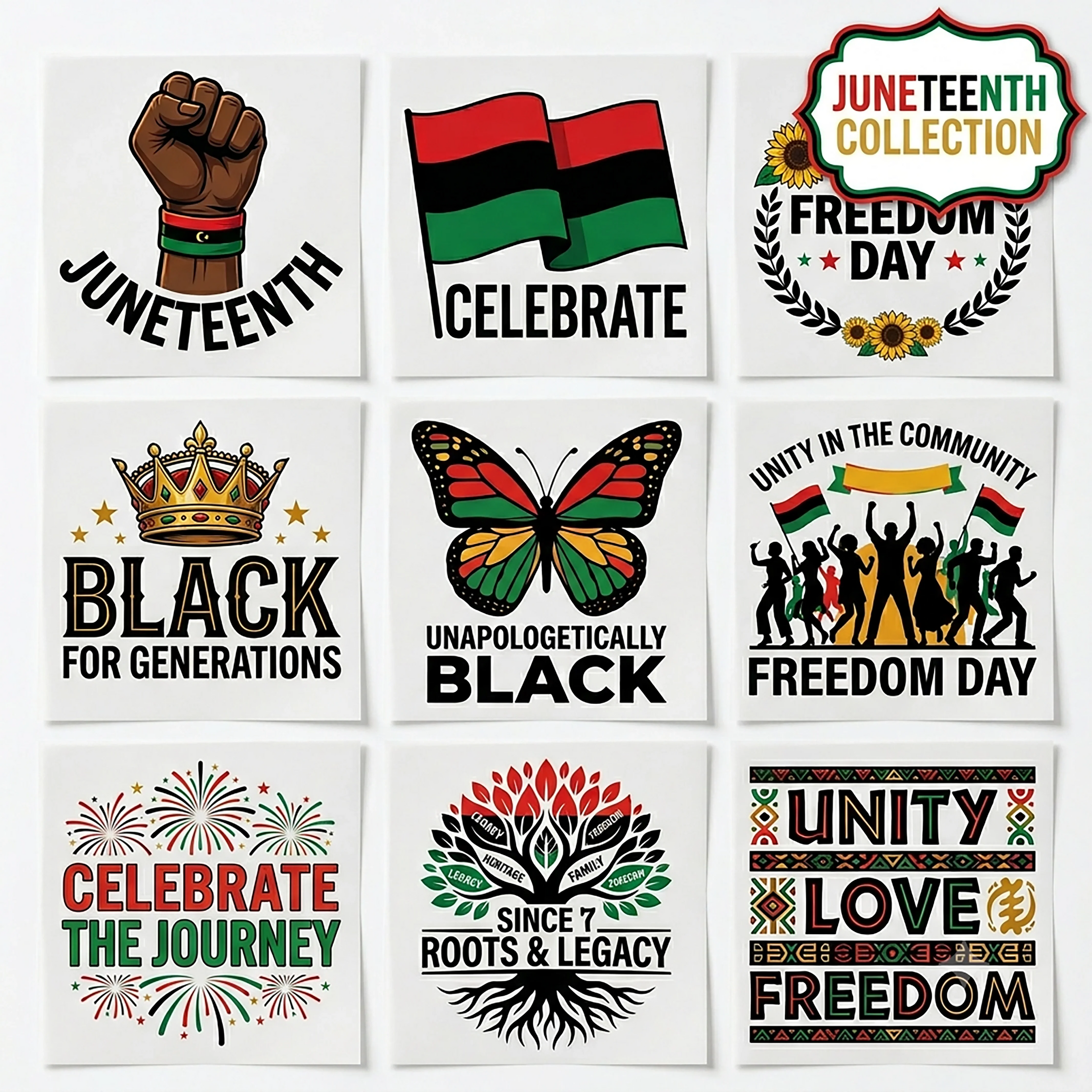 Juneteenth DTF Transfers Ready To Press — Black fist, pan-African flag, Unapologetically Black, Freedom Day, Unity Love Freedom and Roots & Legacy designs by Mugsie