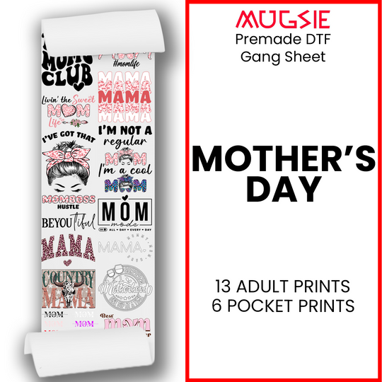 Mother's Day Direct-to-Film Transfer Gang Sheets - 22x60