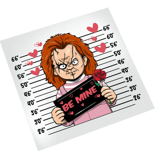 Chucky Be Mine Valentine DTF transfer on white background showing horror character with stitched face holding romantic sign and red rose