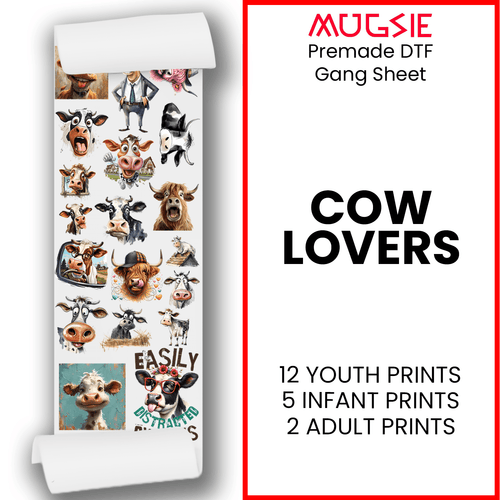 Cow Lovers DTF Transfer Gang Sheets - 22x60 - Direct-to-Film - Mugsie