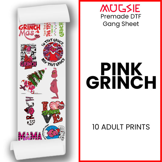 Pink Grinch DTF Direct-to-Film Gang Sheets - 22x60