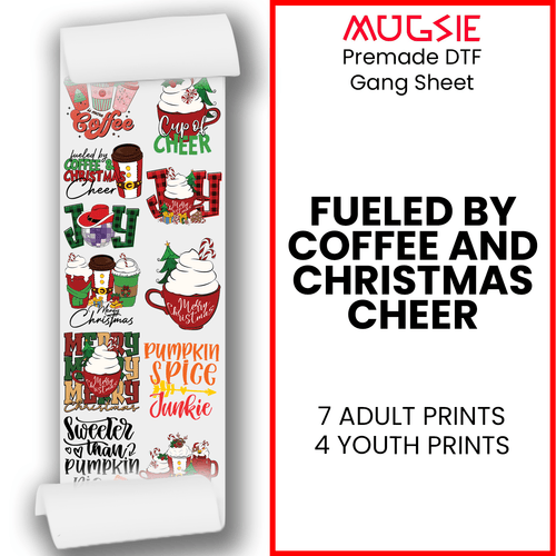 Fueled by Coffee and Christmas Cheer: DTF Gang Sheets - 22x60