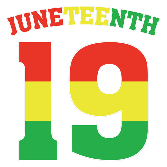 Juneteenth 19 DTF Transfer - Direct-to-Film