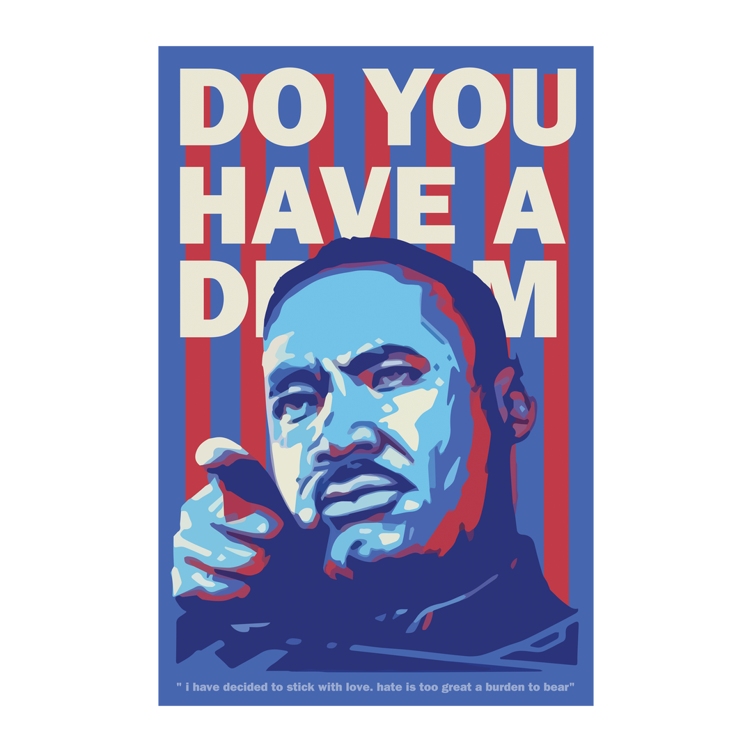 MLK Do You Have a Dream - DTF Transfer - Direct-to-Film