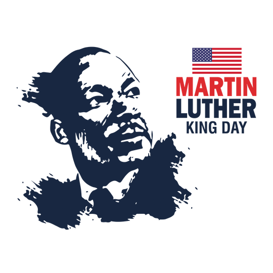 Martin Luther King Day II - DTF Transfer - Direct-to-Film