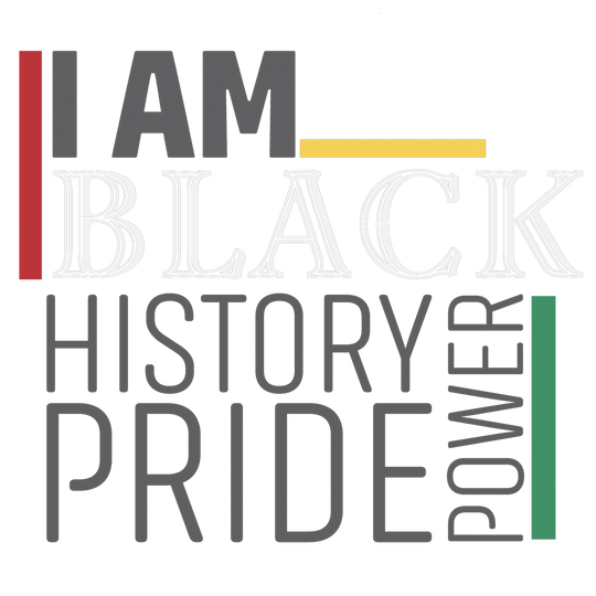 I am Black - History, Pride, Power DTF Transfer - Direct-to-Film