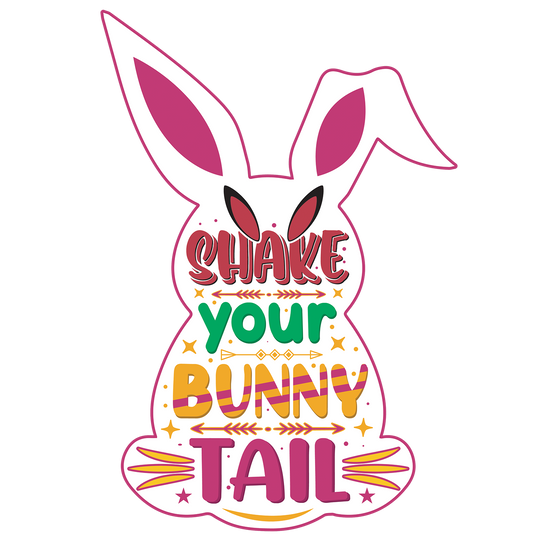 Shake Your Bunny Tail - DTF Transfer - Direct-to-Film