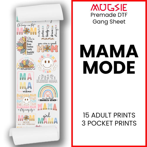 Mama Mode DTF Transfer Gang Sheets - 22x60 Direct-to-Film