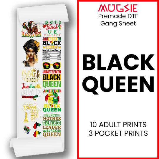 Black Queen DTF Transfer Gang Sheets - 22x60 Direct-to-Film