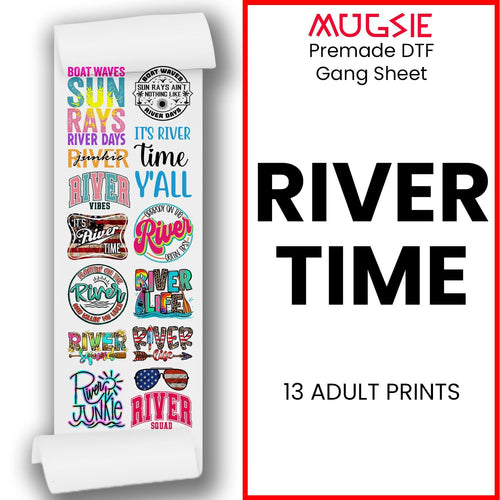 River Time DTF Transfer Gang Sheets - 22x60 Direct-to-Film