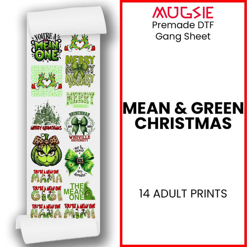 Christmas DTF Transfers - Mean and Green Gang Sheet - 14 Designs Ready to Press