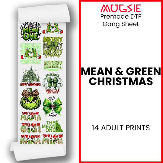 Mean And Green Christmas - DTF Transfer 22x60 Direct-to-Film Gang Sheets