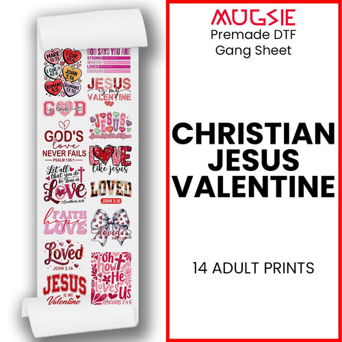Christian  Jesus Valentine - DTF Transfer 22x60 Direct-to-Film Gang Sheet