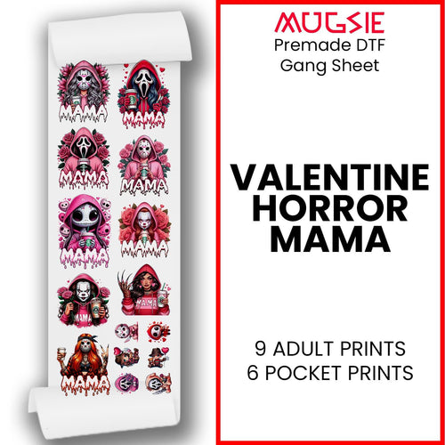 Valentine Horror Mama - DTF Transfer 22x60 Direct-to-Film Gang Sheet