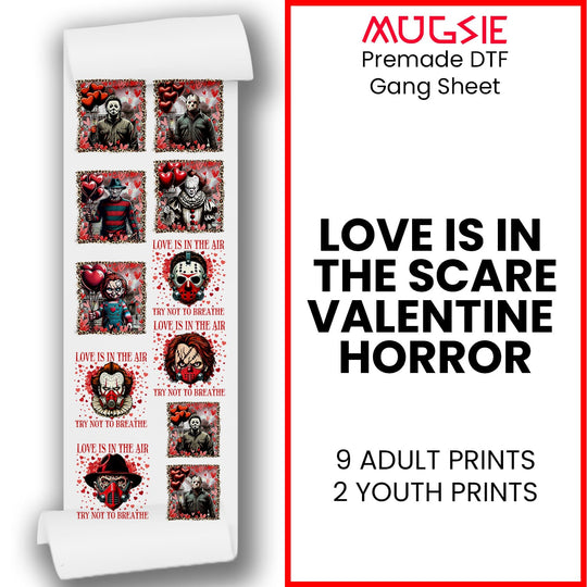 Love is in the Scare: Valentine Horror - DTF Transfer 22x60 Direct-to-Film Gang Sheets