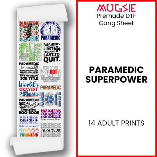 Paramedic Superpower DTF gang sheet title graphic featuring medical emergency themes and healthcare hero designs