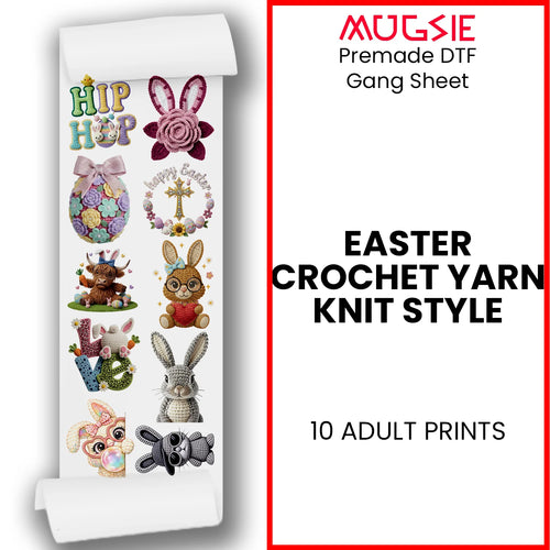 Easter DTF transfer gang sheet featuring 10 crochet yarn style designs including bunnies, eggs, and Happy Easter text graphics