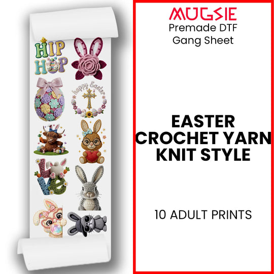 Easter DTF transfer gang sheet featuring 10 crochet yarn style designs including bunnies, eggs, and Happy Easter text graphics