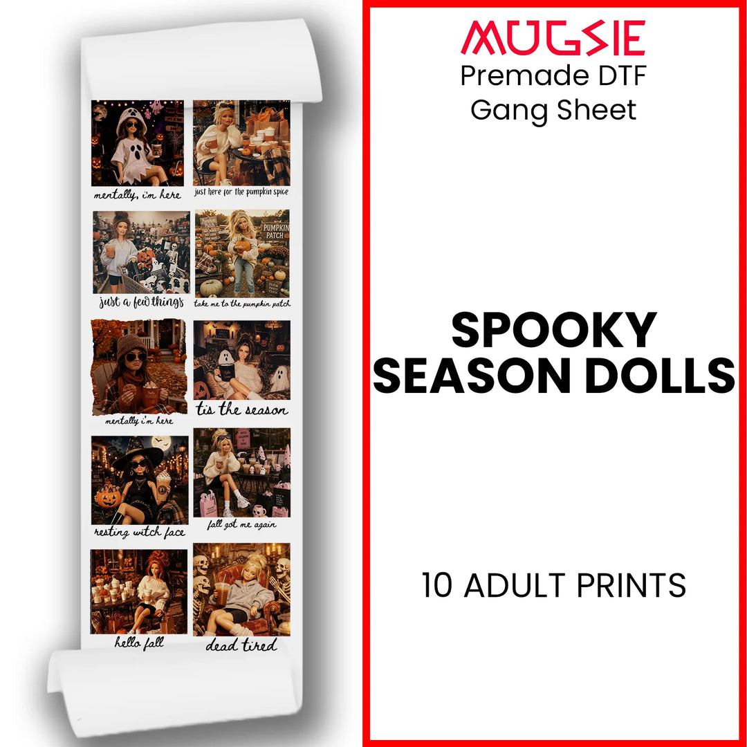 Mugsie premade Halloween DTF gang sheet title graphic featuring 10 adult spooky season doll prints