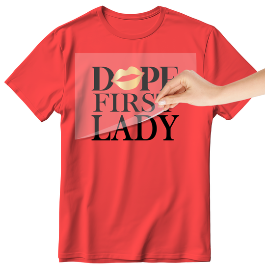 Dope First Lady DTF Transfer - Direct-to-Film