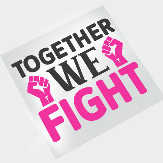 Together We Fight Breast Cancer DTF Transfer