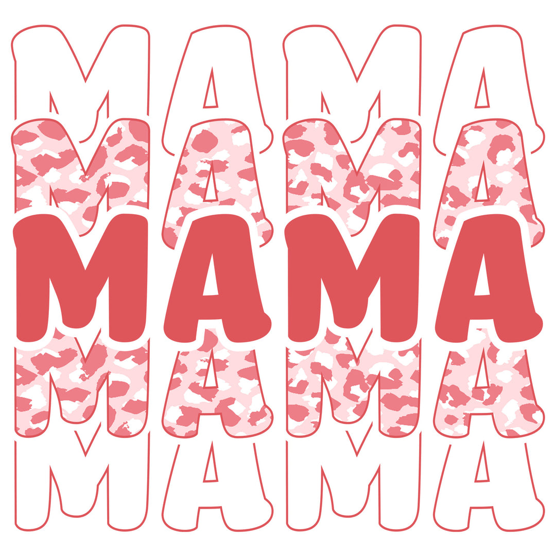 Mother's Day: Mama II- DTF Transfer - Direct-to-Film