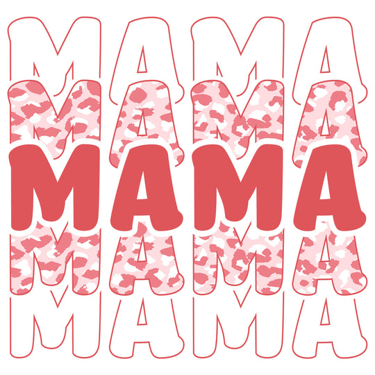 Mother's Day: Mama II- DTF Transfer - Direct-to-Film