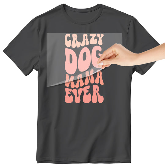 Dog Mama: Crazy Dog Mama Ever - DTF Transfer - Direct-to-Film