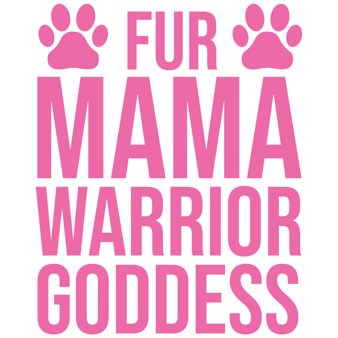 Dog Mama: Fur Mama Warrior Goddess - DTF Transfer - Direct-to-Film