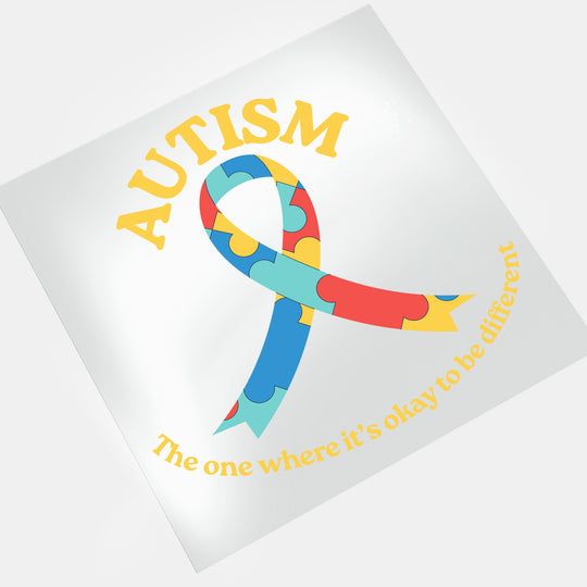 Autism Awareness: The One Where It's Okay To Be Different - DTF Transfer - Direct-to-Film