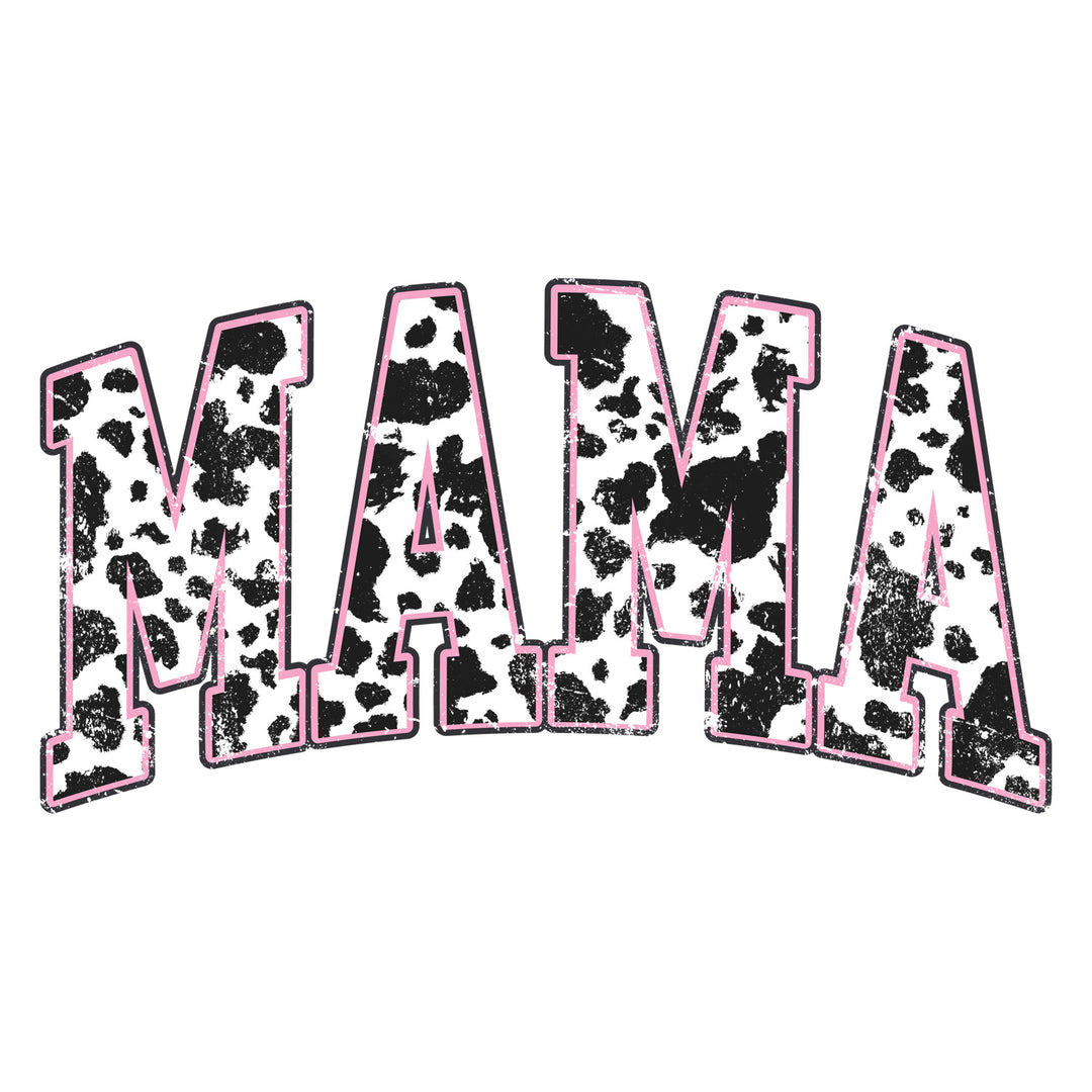 Cow Mama: Mama | Cow Print - DTF Transfer - Direct-to-Film