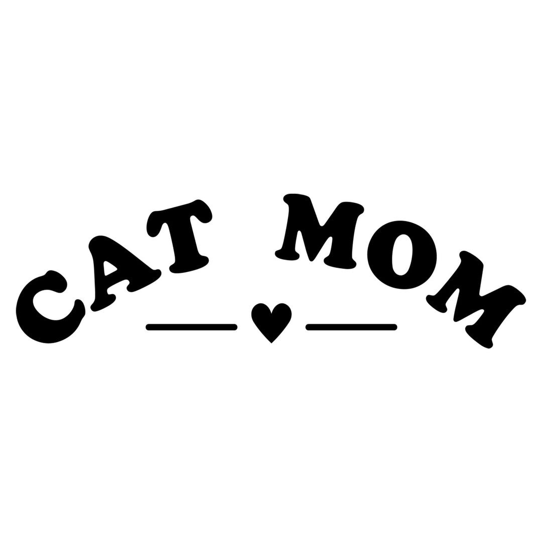 Cat Mama: Cat Mom II - DTF Transfer - Direct-to-Film