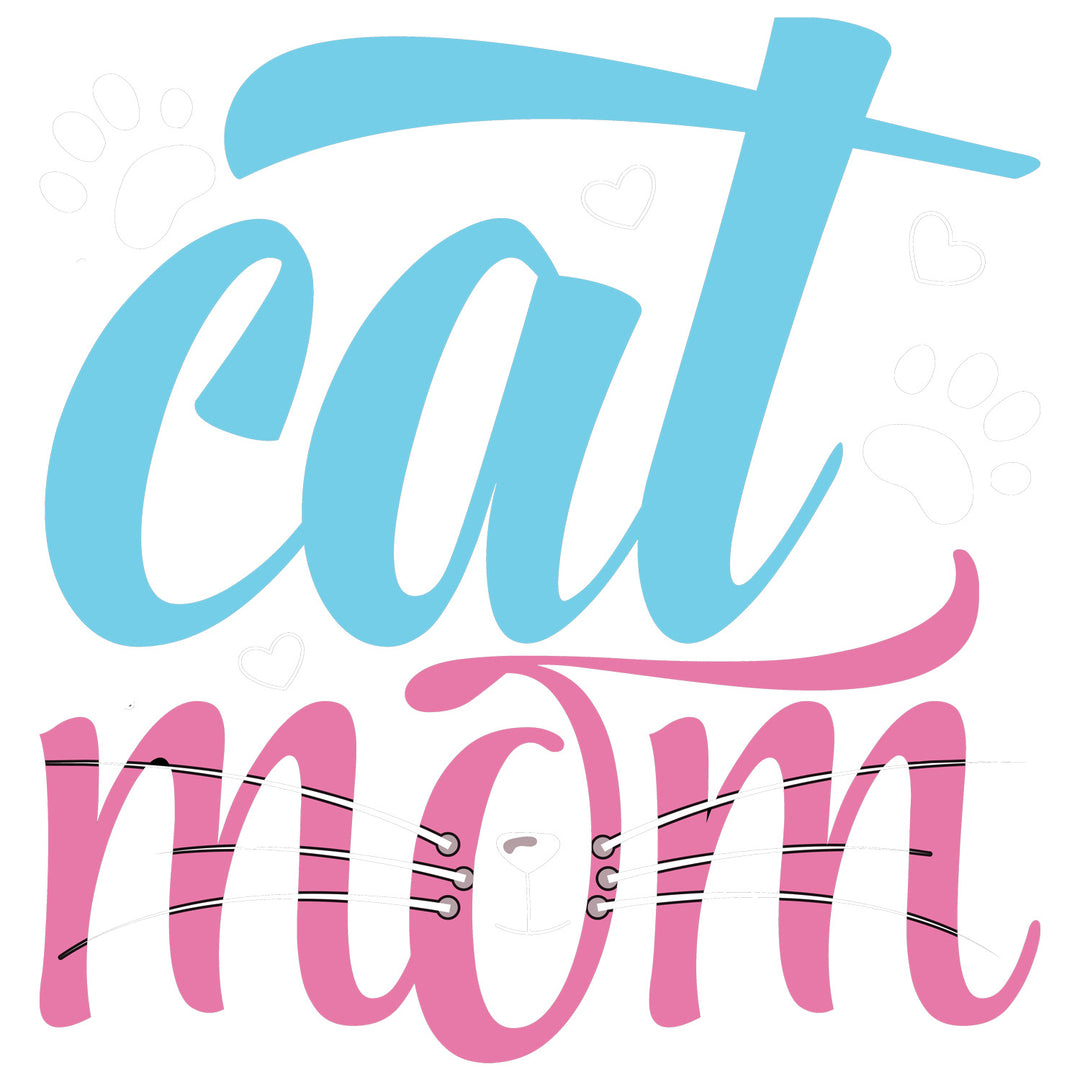 Cat Mama: Cat Mom IV - DTF Transfer - Direct-to-Film