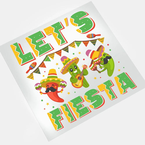 Cinco De Mayo: Let's fiesta - DTF Transfer - Direct-to-Film