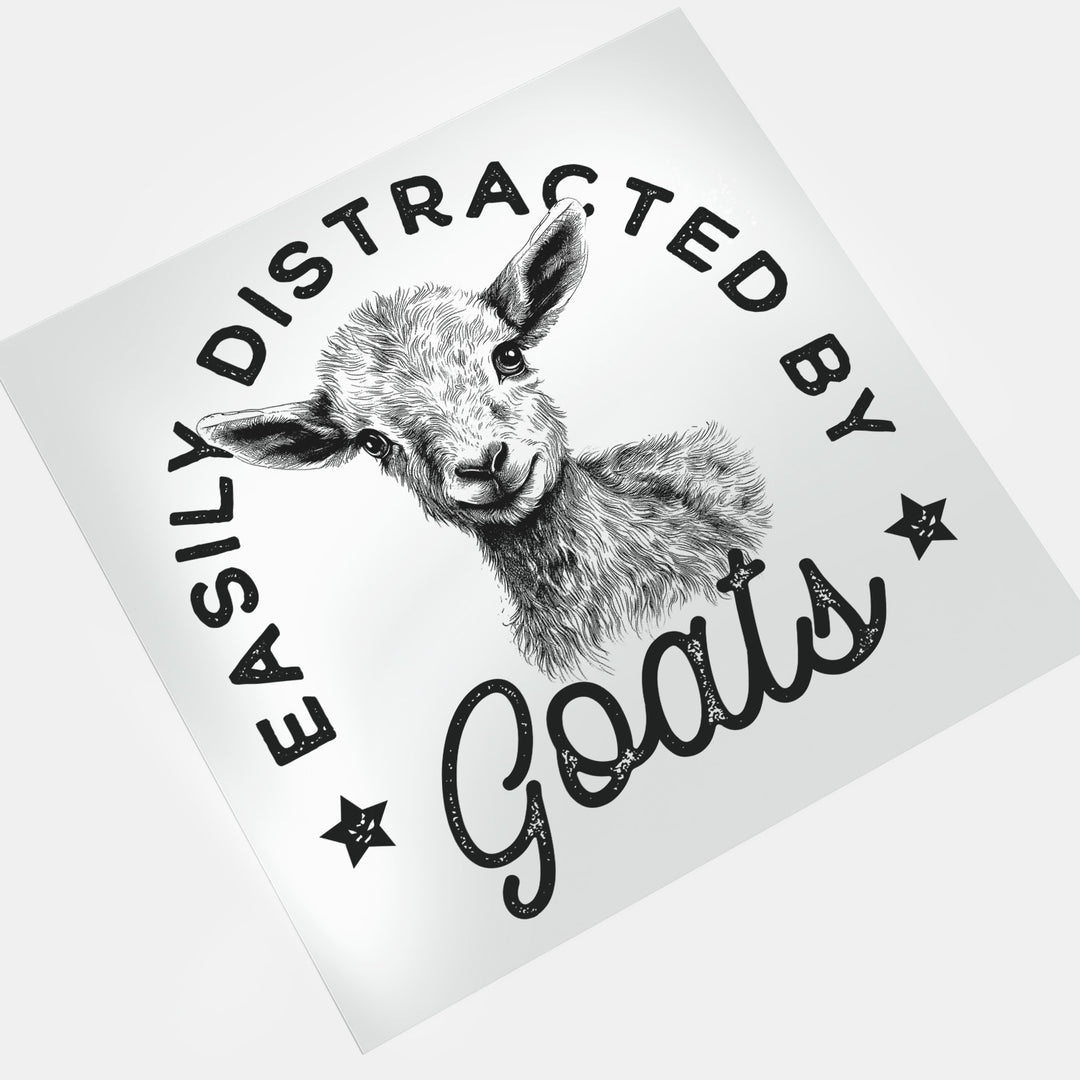 Goat Lovers: Easily Distracted - DTF Transfer - Direct-to-Film