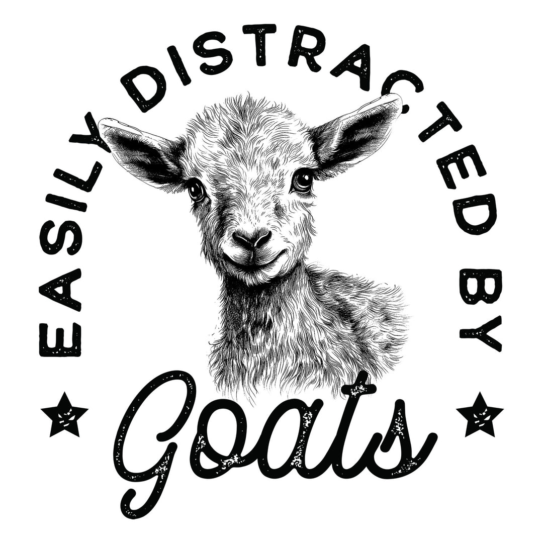 Goat Lovers: Easily Distracted - DTF Transfer - Direct-to-Film