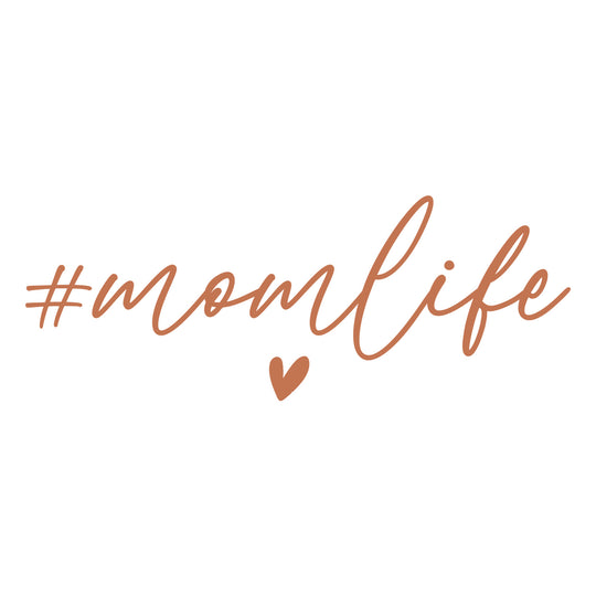 Mothers Day II: #MomLife - DTF Transfer - Direct-to-Film