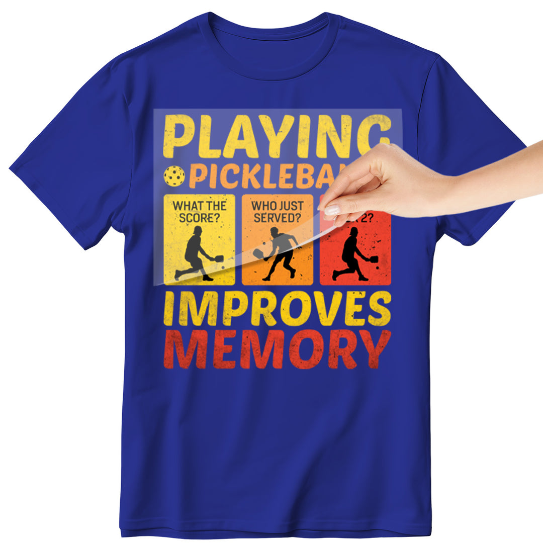 Pickleball: Playing Pickleball Improves Memory - DTF Transfer - Direct-to-Film