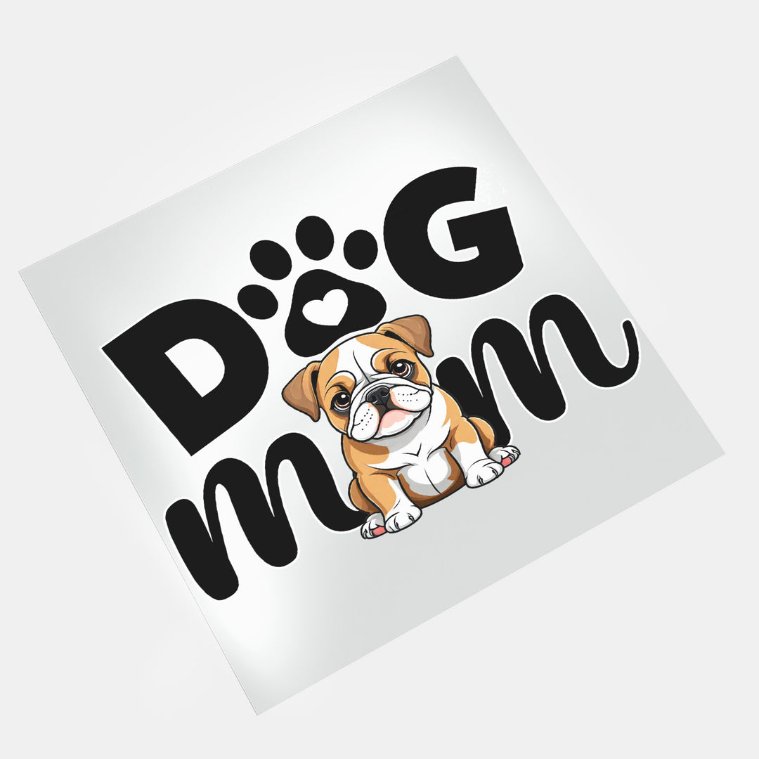 Dog Lover: Dog Mom - DTF Transfer - Direct-to-Film