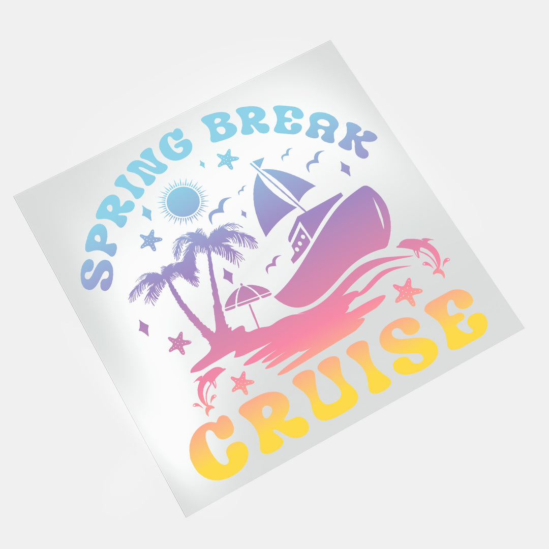 Spring Break Vibes: Spring Break Cruise - DTF Transfer - Direct-to-Film