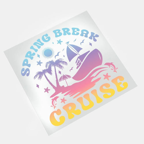 Spring Break Vibes: Spring Break Cruise - DTF Transfer - Direct-to-Film