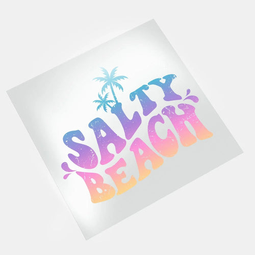 Spring Break Vibes: Salty Beach - DTF Transfer - Direct-to-Film