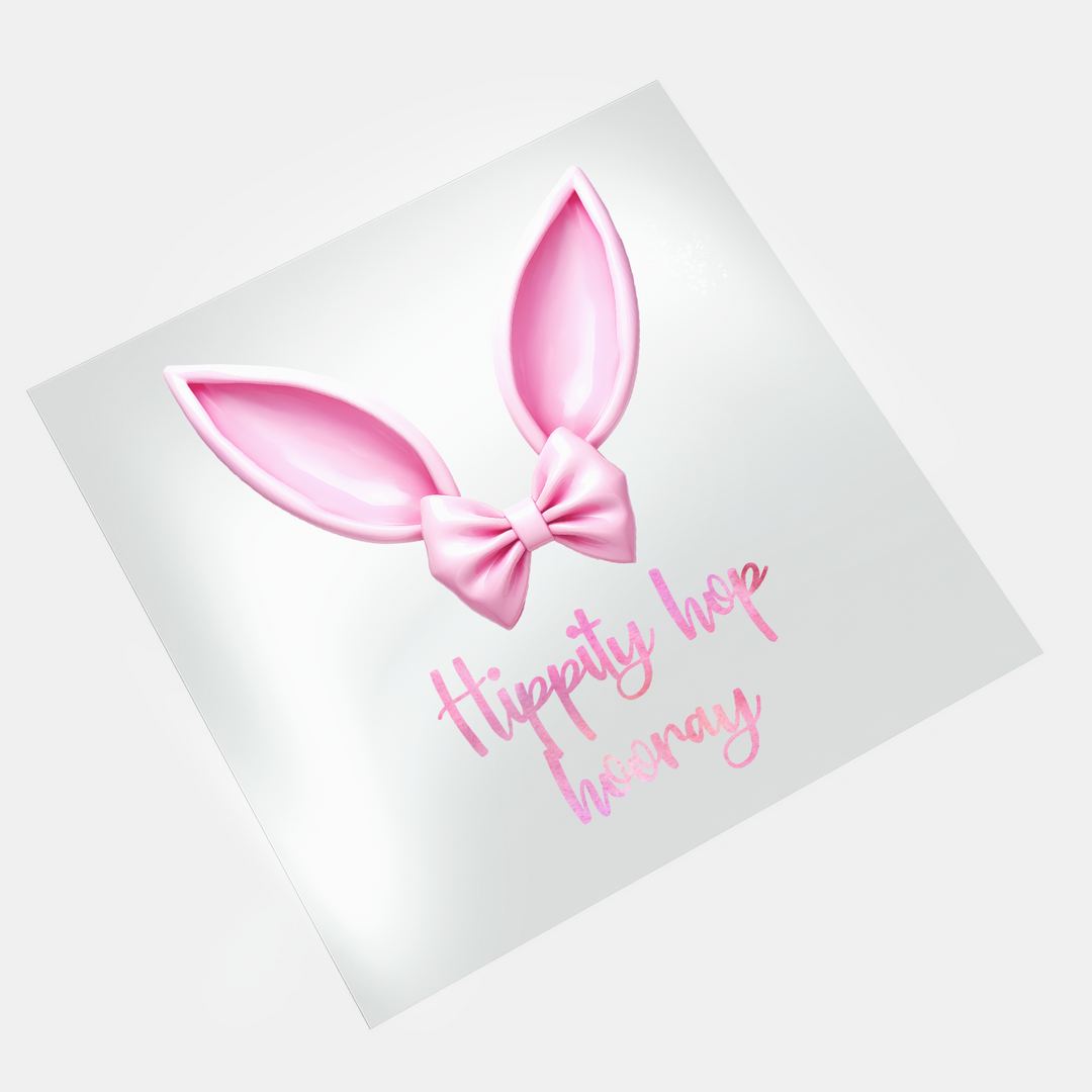 Easter Bunny Quotes: Hippity Hop Hooray - DTF Transfer - Direct-to-Film